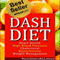 Dash Diet (Unabridged) audio book by Shawn Chhabra, Milo E. Newton