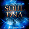 Soul DNA: Your Spiritual Genetic Code Defines Your Purpose (Unabridged) audio book by Jennifer O'Neill