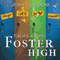 Tales From Foster High (Unabridged) audio book by John Goode
