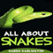 All About Snakes: All About Animals (Unabridged) audio book by Karen Darlington