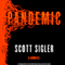 Pandemic: A Novel (Unabridged) audio book by Scott Sigler