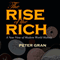 The Rise of the Rich: A New View of Modern World History (Unabridged) audio book by Peter Gran