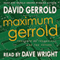 Maximum Gerrold: Thoughts on Technology and the Future (Unabridged) audio book by David Gerrold