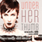 Under Her Thumb: Erotic Stories of Female Domination (Unabridged) audio book by D. L. King