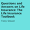 Questions and Answers on Life Insurance: The Life Insurance Toolbook (Unabridged) audio book by Tony Steuer