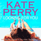 Looking for You: A Laurel Heights Novel, Book 4 (Unabridged) audio book by Kate Perry