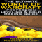 The Ultimate World of Warcraft Profession Leveling & Gold Making Guide (Unabridged) audio book by Josh Abbott