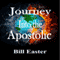 Journey into the Apostolic (Unabridged) audio book by Bill Easter