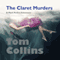 The Claret Murders: A Mark Rollins Adventure (Unabridged) audio book by Tom Collins