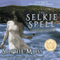 The Selkie Spell: Seal Island, Volume 1 audio book