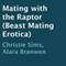 Mating with the Raptor: Beast Mating Erotica (Unabridged) audio book by Christie Sims, Alara Branwen