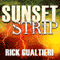 Sunset Strip: A Tale from the Tome of Bill (Unabridged) audio book by Rick Gualtieri