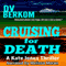 Cruising for Death: A Kate Jones Thriller (Unabridged) audio book by D. V. Berkom