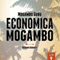 Economica Mogambo: The Desk Reference (Unabridged) audio book by Richard Daughty