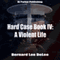 A Violent Life: The John Harding Series: Hard Case, Book 4 (Unabridged) audio book by Bernard Lee DeLeo, RJ Parker