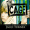 The Cage: Birthright, Book 1 (Unabridged) audio book by Jacci Turner