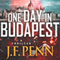 One Day in Budapest (Unabridged) audio book by J. F. Penn