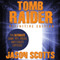 Tomb Raider: Definitive Edition: The Ultimate Game Tips, Tricks, and Cheats Exposed! (Unabridged) audio book by Jason Scotts