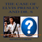 The Case of Elvis Presley and Dr. S (Unabridged) audio book by Steven G. Carley