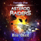 Freetrader Orion: Asteroid Raiders: Volume 1 (Unabridged) audio book by Bill Craig