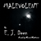 Malevolent (Unabridged) audio book by E. J. Deen