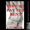 Time to Pay the Rent: An Erotica Story with Rough First Anal Sex (Unabridged) audio book by Ericka Cole