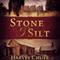 Stone and Silt (Unabridged) audio book by Harvey Chute