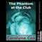 The Phantom at the Club: A Paranormal Short of First Anal Sex (Unabridged) audio book by Carolyne Cox