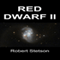 Red Dwarf II (Unabridged) audio book by Robert Stetson