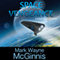 Space Vengeance: Scrapyard Ship, Book 3 (Unabridged) audio book by Mark Wayne McGinnis