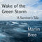 Wake of the Green Storm: A Survivor's Tale (Unabridged) audio book by Marlin Bree