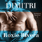 Dimitri: Her Russian Protector, Book 2 (Unabridged) audio book by Roxie Rivera