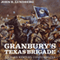 Granbury's Texas Brigade: Diehard Western Confederates (Unabridged) audio book by John R. Lundberg