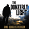 The Donzerly Light (Unabridged) audio book by Ryne Douglas Pearson