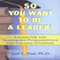 So You Want to Be a Leader?: Character and Leadership Fundamentals for College Students (Unabridged) audio book by Earl E. Paul Ph.D