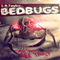 Bedbugs: Can You See Them? (Unabridged) audio book by L. A . Taylor
