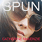 Spun (Unabridged) audio book by Catherine McKenzie