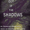 Out of the Shadows: Nick Barrett, Book 1 (Unabridged) audio book by Sigmund Brouwer