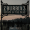 Z-Burbia 3: Estate of the Dead , Volume 3 (Unabridged) audio book by Jake Bible