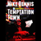 Temptation Town: A Jack Barnett Investigation (Unabridged) audio book by Mike Dennis