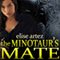 The Minotaur's Mate (Unabridged) audio book by Elise Artez