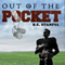 Out of the Pocket (Unabridged)