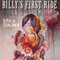 Billy's First Ride (Unabridged) audio book by Myla Stauber