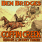 Coffin Creek (Unabridged) audio book by Ben Bridges