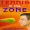 Tennis in the Zone (Unabridged) audio book by Harry Carpenter
