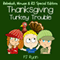 Thanksgiving Turkey Trouble: Rebekah, Mouse & RJ: Special Edition (Unabridged) audio book by PJ Ryan