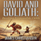David and Goliath: Beating Impossible Odds (Unabridged) audio book by James Christiansen