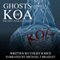 Ghosts of Koa: The Books of Ezekiel, Volume 1-2 (Unabridged) audio book by Colby R. Rice