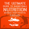 The Ultimate Guide to Basketball Nutrition: Maximize Your Potential (Unabridged) audio book by Joseph Correa