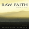 Raw Faith: Following the Thread (Unabridged) audio book by Marilyn Sewell